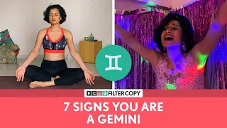 FilterCopy | 7 Signs You Are A Gemini | मिथुन राशि | Ft. Sakshi Gupta