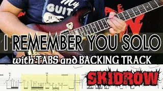 SKID ROW | I REMEMBER YOU SOLO with TABS and BACKING TRACK | ALVIN DE LEON (2019)