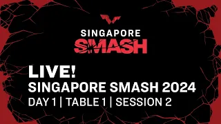 LIVE! | Infinity ∞ Arena | Day 1 | Singapore Smash 2024 | Session 2