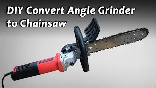 DIY : covert angle grinder to chainsaw - how to convert angle grinder into chainsaw