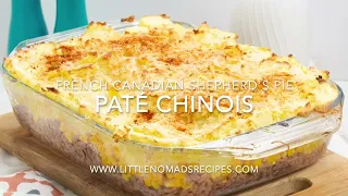 Paté Chinois (French Canadian Shepherd's Pie)