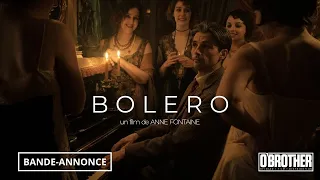 BOLERO Bande Annonce FR (Anne Fontaine), Raphaël Personnaz et Doria Tillier.