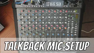 How to Use the Talkback Mic on the SSL Big Six