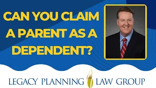 Can You Claim a Parent as a Dependent?