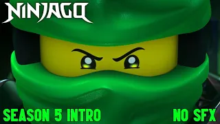 Ninjago Season 5 intro No SFX