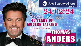 THOMAS ANDERS IN VILNIUS! 24 February in Avia Solutions Group Arena! The only concert in Lithuania!