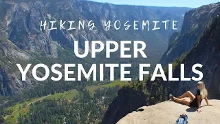 Upper Yosemite Falls - Our favorite hike in Yosemite