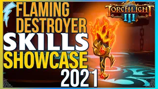 Torchlight 3 - Flaming Destroyer Subclass Skills Showcase