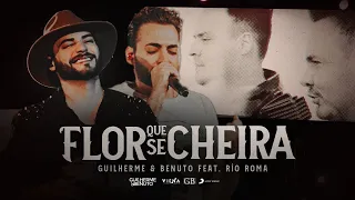 Guilherme e Benuto part. Rio Roma - Flor Que se Cheira (DVD DRIVE-IN)