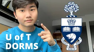 EVERYTHING YOU NEED TO KNOW ABOUT UNIVERSITY OF TORONTO DORMS | MEAL PLANS | DORM STYLES