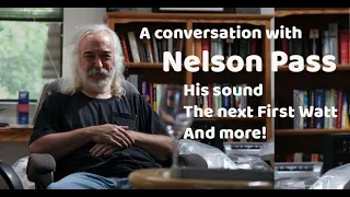 Zooming with Nelson Pass about the sound of amplifiers