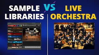 Samples VS. Live Orchestra - Which Is Better?