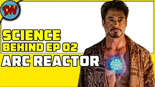 How Arc Reactor Works - Science Behind Ep 2