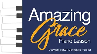 Amazing Grace - Beginner Piano Lesson (Tutorial) + FREE Sheet Music