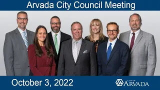 Arvada City Council Meeting - October 3, 2022