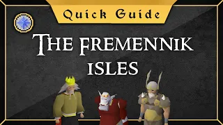 [Quick Guide] The Fremennik Isles