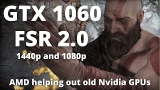 FSR 2.0 on GTX 1060: God of War 1440p and 1080p