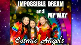 The Impossible Dream and My Way - Matt Monroe / Cosmic Angels Cover