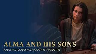 Alma Counsels His Sons | Alma 36–42