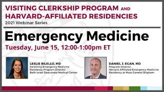 Emergency Medicine: Visiting Clerkship Program and Harvard-Affiliated Residences Webinar