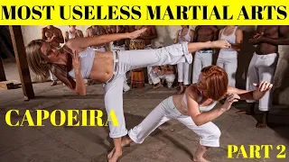 PART 2 - Top 5 USELESS Martial Arts & Fighting Styles