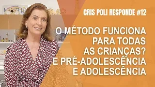 Cris Poli Responde #12 - O Método funciona para todas as crianças?