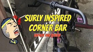 New Corner Bar / Kanto Bar “ Surly Inspired “ Replica | Locally Made 🇵🇭 | Unpack & Review | Part 6