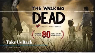 The walking dead Game Season 1 ED (Alela Diane - Take Us Back) With Lyrics