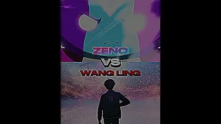 Who is strongest || Zeno vs Wang Ling #shorts