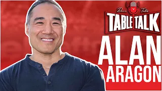 Alan Aragon | Nutrition, Nutrient Timing, Stone-Cold Steve Austin, Table Talk #276