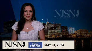 NJ Spotlight News: May 31, 2024