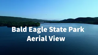 Bald Eagle State Park, Pennsylvania || Aerial View ||