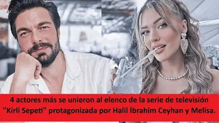 Cuatro actores se unieron al elenco de Dirty Sepeti, protagonizada por Halil Ceyhan y Melisa Döngel.