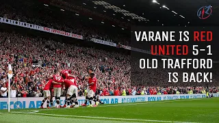 Old Trafford is Back | United 5-1 | Varane is Red | Halftime Roomies