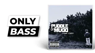 Blurry - Puddle Of Mudd | Only Bass (Isolated)