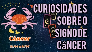 ♋ CÂNCER - Conheça mais sobre quem nasce sob esse signo.