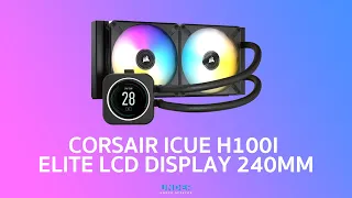 CORSAIR ICUE H100I ELITE LCD ชุดน้ำสุดเย็น สำหรับ Intel Gen 12