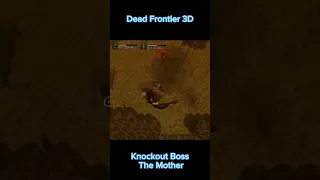 Dead Frontier  | Knockout boss | Melee Newbie