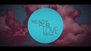 Ready For Love - Mahkenna X Darko (official lyric video)