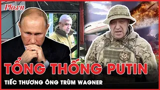 Tổng thống Putin nói về ông trùm Wagner như những người gắn bó và hiểu nhau | PLO