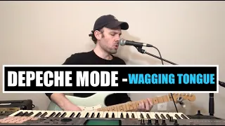 Depeche Mode - "Wagging Tongue" - Cover