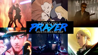 Livin On a Prayer [Multifandom MEP]