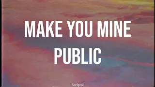 Public - Make You Mine - Subtitulada (Español / Inglés)