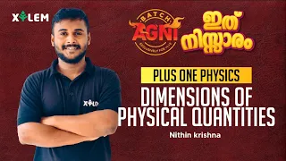 DIMENSIONS OF PHYSICAL QUANTITIES | PLUS ONE PHYSICS | NK | Xylem Learning