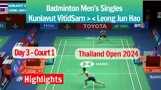 KUNLAVUT VITIDSARN vs LEONG JUN HAO Toyota Thailand Open 2024 | Badminton Highlights