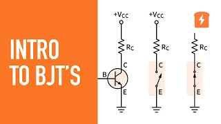 Introduction to Bipolar Junction Transistors (BJTs) | Basic Electronics