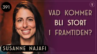 Vilka Problem Kan Du Hjälpa Till Att Lösa?, Susanne Najafi | Framgångspodden | 391