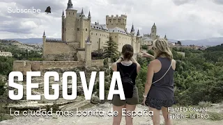 SEGOVIA: La ciudad mas bonita de España