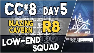 CC#8 Daily Stage 5 - Blazing Cavern Risk 8 | Low End Squad |【Arknights】