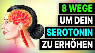 8 Wege zur Steigerung von Serotonin (dem Glückshormon)